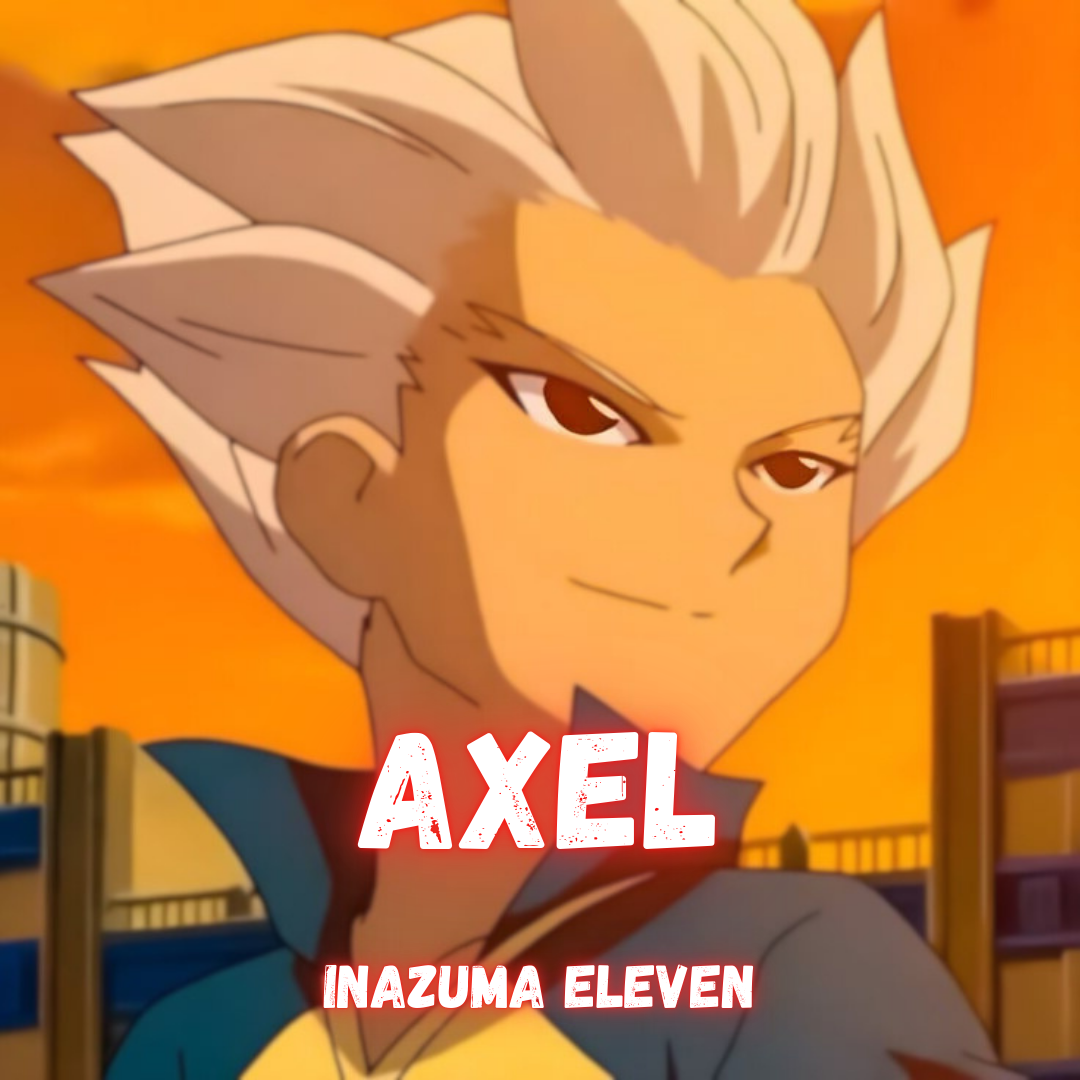 Axel Blaze- | Blue World